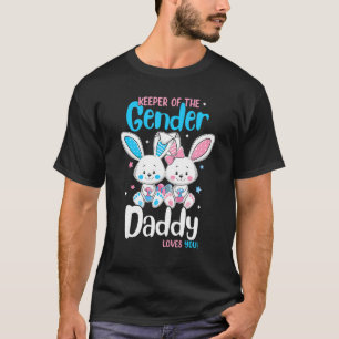 Mens Gender Reveal Daddy Loves You Bunny Easter Pr T-Shirt