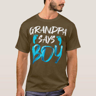 Mens Gender Reveal Grandpa Says Boy Future Grandfa T-Shirt
