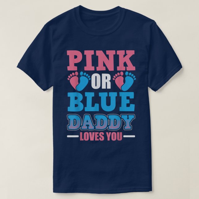 Mens Gender Reveal Party Baby Pink and Blue Daddy  T-Shirt (Design Front)