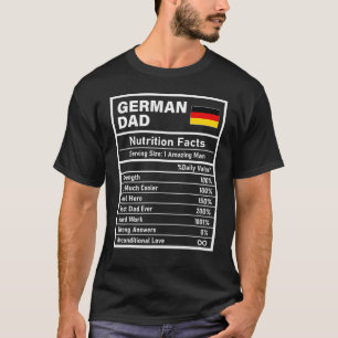 Mens German Dad Nutrition Facts Father's Day Natio T-Shirt