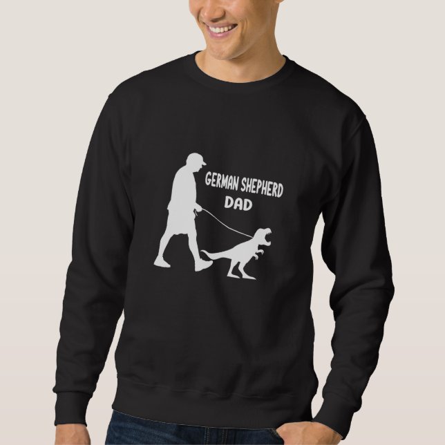 Mens German Shepherd Dad Trex Dinosaur Owners Gsd  Sweatshirt (Front)