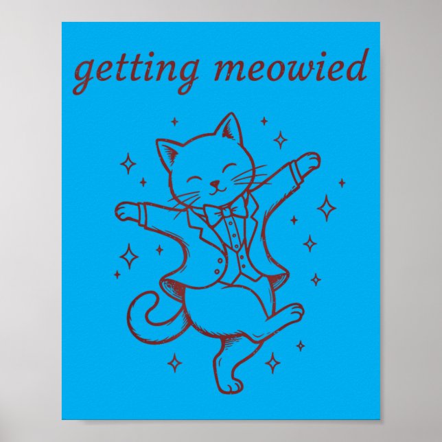 Mens Getting Meowied Cat Wedding Funny Bride Groom Poster (Front)