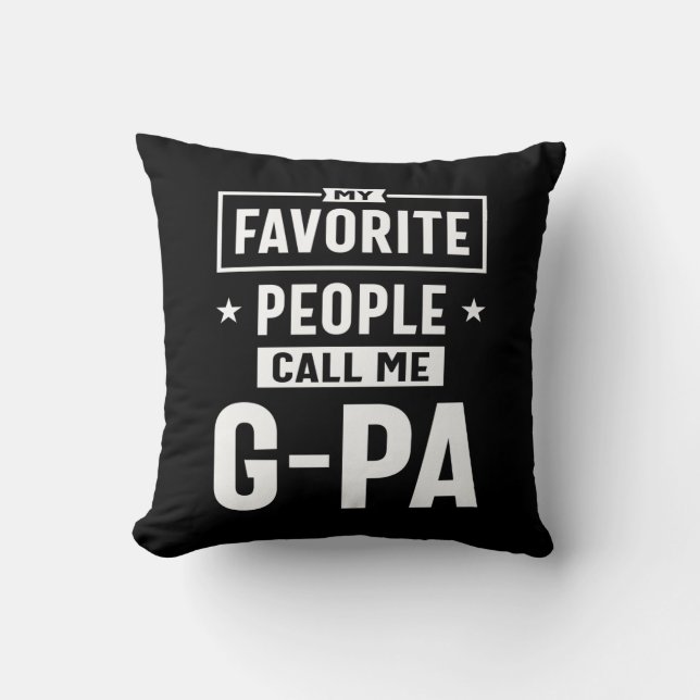 Mens Gift My Favourite People Call Me G-Pa Cushion (Front)