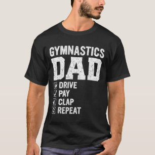 Mens Gifts For Fathers Day Gymnastics Dad Drive Pa T-Shirt