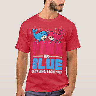 Mens Girl Or Boy Gender Reveal Whale Pun Pink Or B T-Shirt