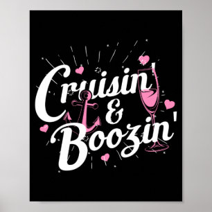 Mens Girls Trip Cruisin Boozin Funny Cruise Ship Poster