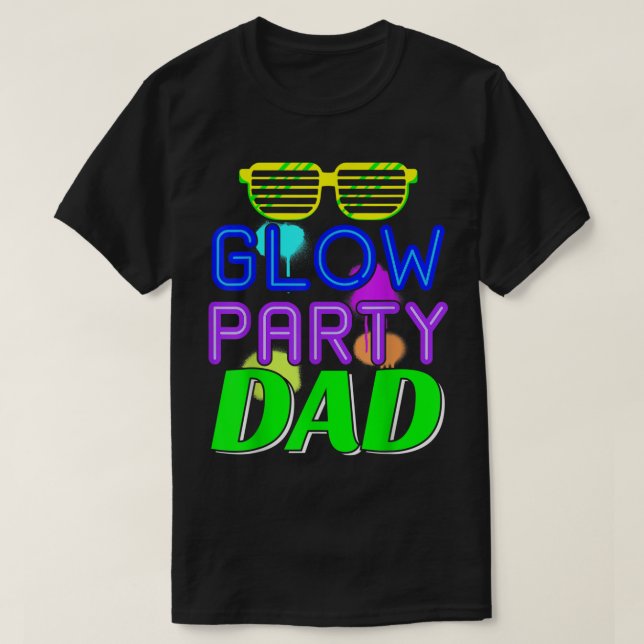 Mens Glow Party Dad Bday Party Birthday Father  T-Shirt (Design Front)