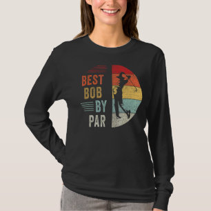 Mens Golf Best Bob By Par Grandpa Golfer Father's  T-Shirt