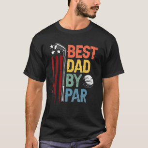 Mens Golf Best Dad By Par Daddy Golfer American Fl T-Shirt