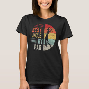 Mens Golf Best Uncle By Par Daddy Golfer Father's T-Shirt