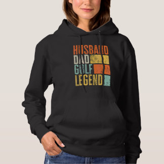 Mens Golf Player Husband Dad Legendary Golfer Best Hoodie