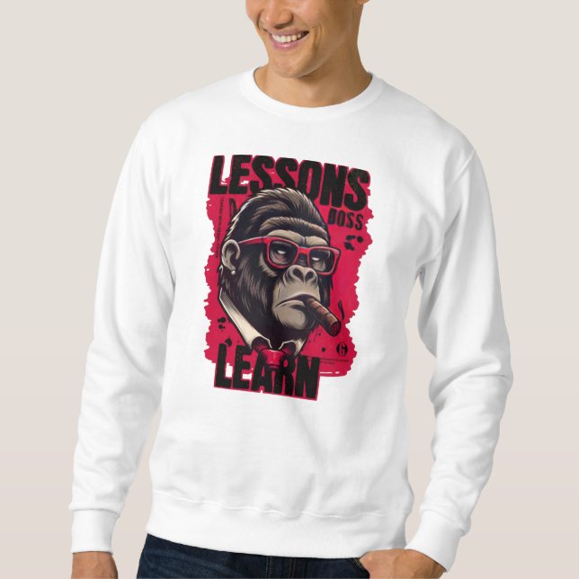 Men's Gorilla Boss Lessons Learn Sweatshirts  (Front)