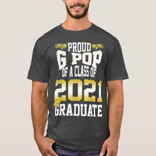 Mens Graduation Class Family Proud G Pop Of A T-Shirt