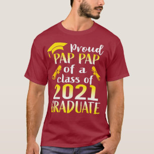 Mens Graduation Class Family Proud Pap Pap Of A T-Shirt