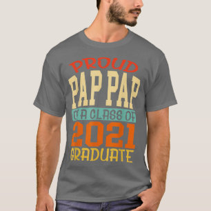 Mens Graduation Class Family Proud Pap Pap Of A T-Shirt