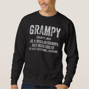 Mens Grampy Definition Like A Regular Grandpa Only Sweatshirt