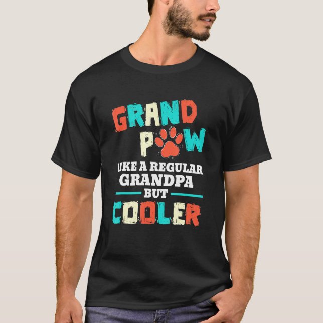 Mens Grand Paw Like A Regular Grandpa But Cooler D T-Shirt (Front)
