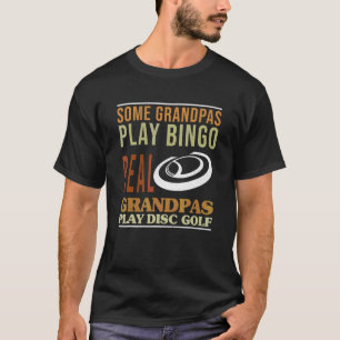 Mens Grandfather Frisbee Golfing Real Grandpas Pla T-Shirt
