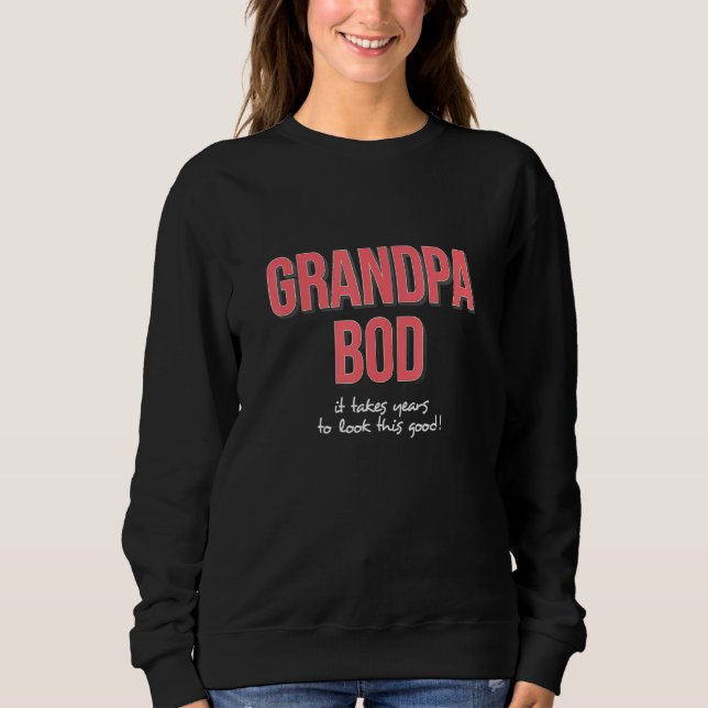 Mens Grandpa Bod Weightlifter Gag Exercise Gym Gra Sweatshirt (Front)