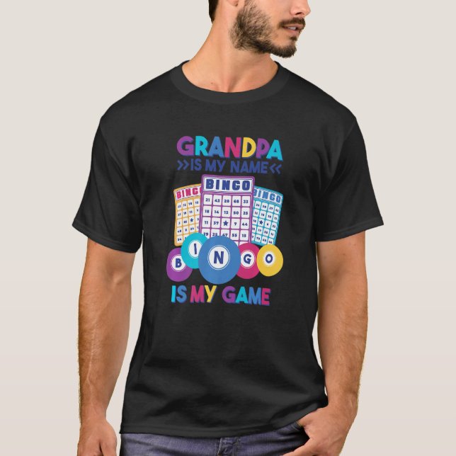 Mens Grandpa Is My Name Bingo Is My Game Bingo Gam T-Shirt (Front)