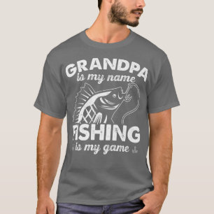 Mens Grandpa Is My Name Fishing Is My Game Funny F T-Shirt