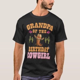 Mens Grandpa Of The Birthday Cowgirl Western Theme T-Shirt