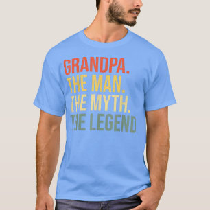 Mens Grandpa The Man The Myth The legend Grandfath T-Shirt