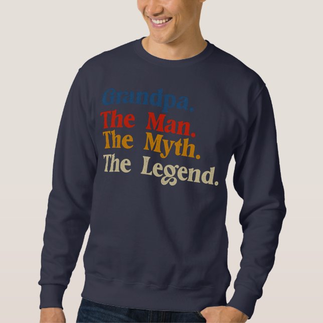 Mens GRANDPA THE MAN THE MYTH THE LEGEND Men Gift Sweatshirt (Front)