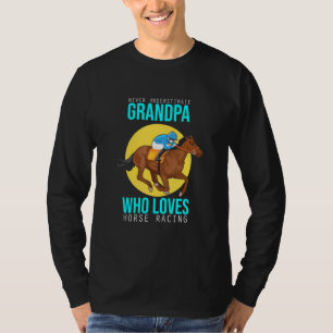 Mens Grandpa Who Loves Horse Racing Gambling Race  T-Shirt