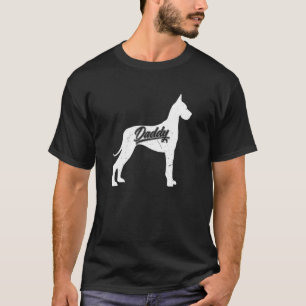 Mens Great Dane Daddy Dog Owner Papa Fathers Of Gr T-Shirt