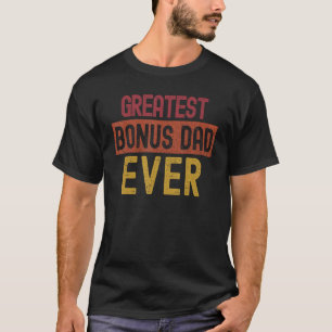 Mens Greatest Bonus Dad Ever Father's Day Tee Retr