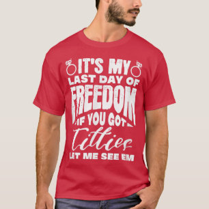 Mens Groom Bachelor Party Wedding Marriage1557 T-Shirt