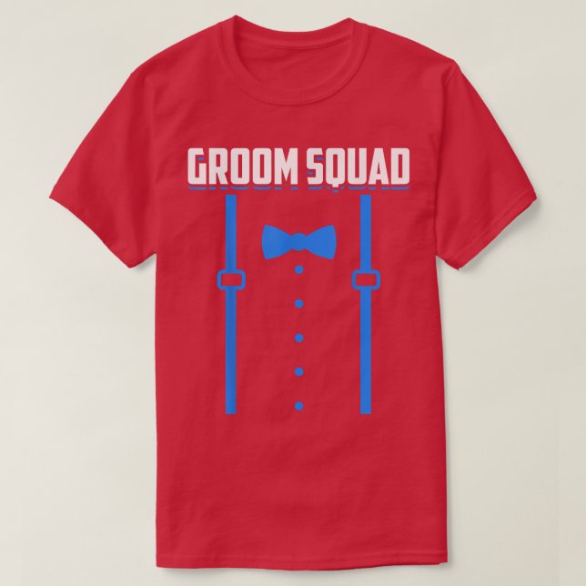 Mens Groom Squad Groomsmen Marriage Funny Bachelor T-Shirt (Design Front)