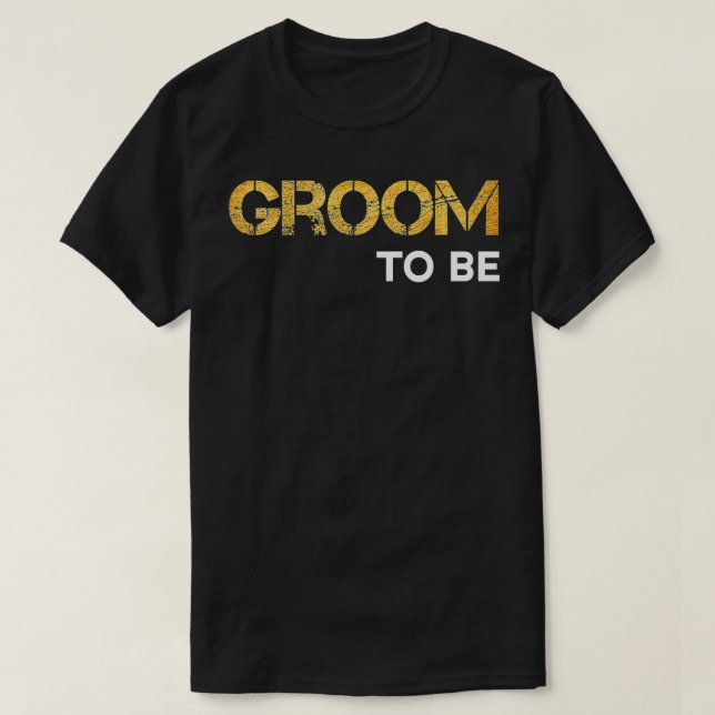 Mens Groom To Be  T-Shirt (Design Front)