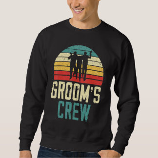 Mens Grooms' Crew Groom Squad Stag Night Bachelor  Sweatshirt