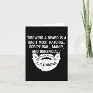 Mens Growing A Beard Is Natural & Manly C. H.  Card