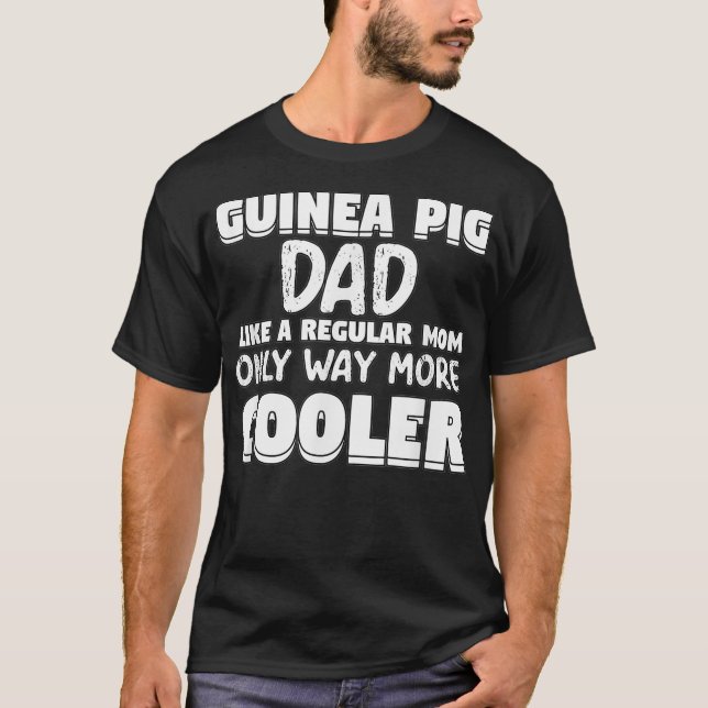 Mens Guinea Pig Dad More Cooler Cavy Gift Guinea P T-Shirt (Front)