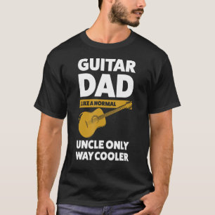 Mens guitar dad like a normal guitar string instru T-Shirt