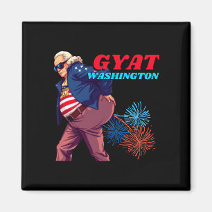 Mens gyat washington funny july 4th slang george magnet