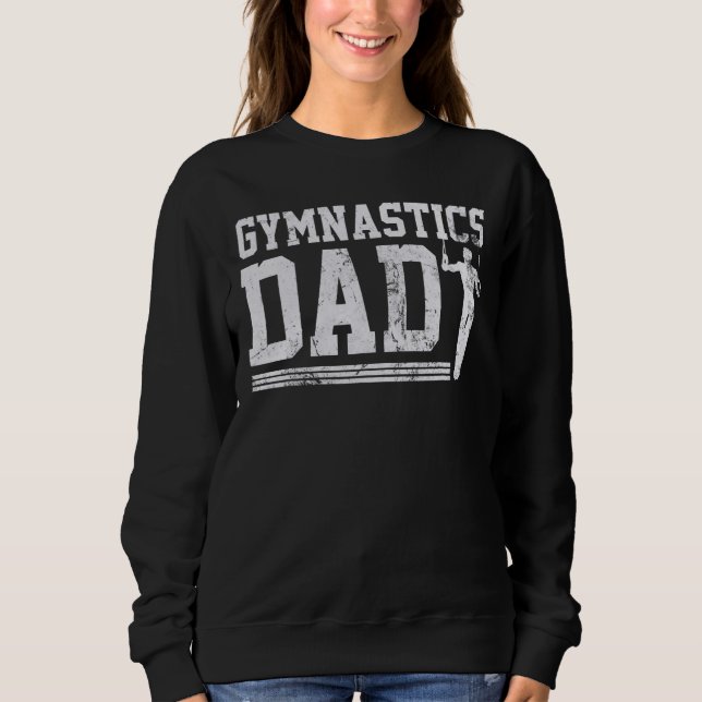 Mens Gymnastics Dad Outfit For Men  Gymnast Father Sweatshirt (Front)
