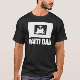 Mens Haiti Dad Haitian Flag T-Shirt