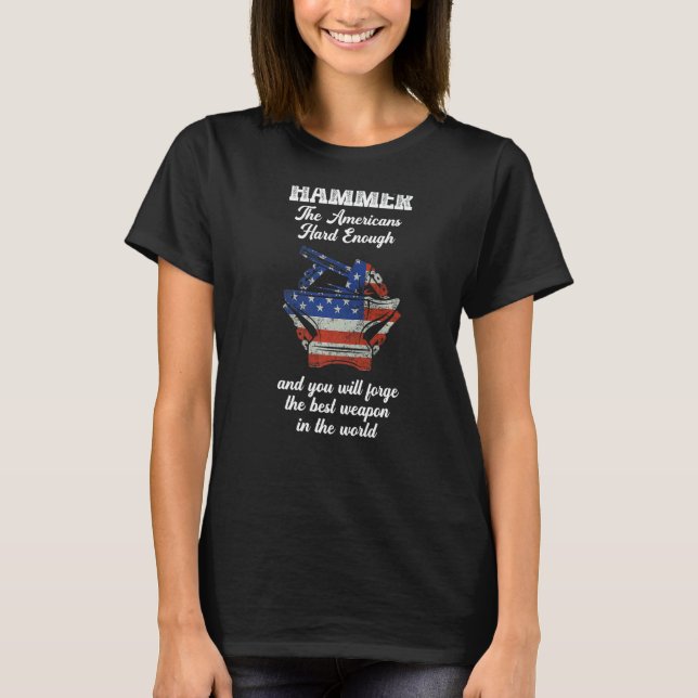 Mens Hammer Americans Hard Enough Fun Blacksmith F T-Shirt (Front)