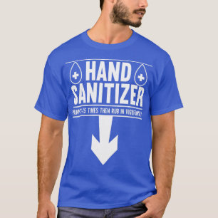 Mens Hand Sanitizer Adult Humor Funny Dirty Jokes  T-Shirt