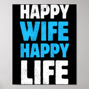 Mens happy wife happy life performance poster