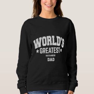 Mens Havanese Dog Dad Pet Theme Sweatshirt
