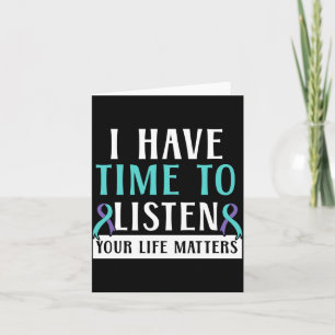Mens have time to listen life mental health card