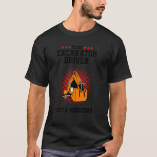 Mens Heavy Machinery Operator for Digger T-Shirt