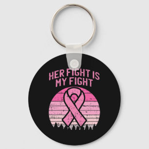 Mens Her Fight Is My Fight Husbynd Breast Cancer A Key Ring