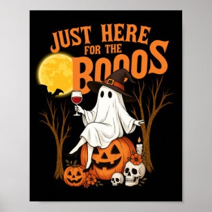 Mens Here For The Boos Halloween Funny Women Ghost Poster