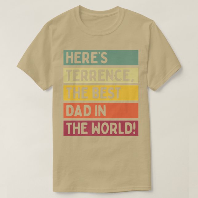 Mens Here's Terrence The Best Dad In The World Fat T-Shirt (Design Front)